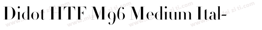 Didot HTF M96 Medium Ital字体转换